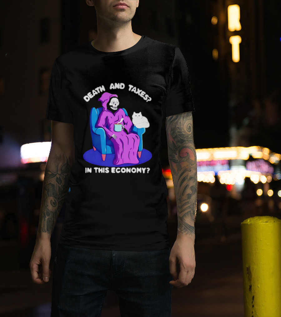 Death And Taxes Grim Reaper With Cat In This Economy T-Shirt