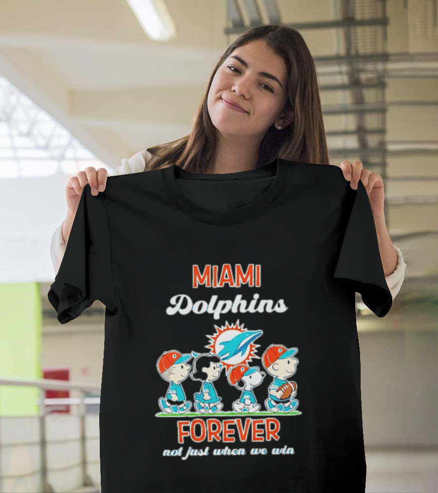 Miami Dolphins Peanuts Characters Forever Not Just When We Win T-Shirt