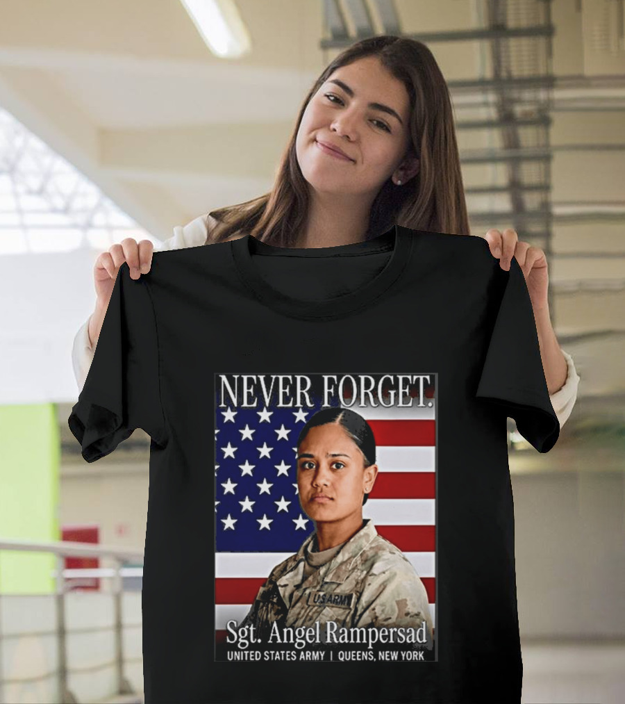 Never Forget Sgt Angel Rampersad United States Army Queens New York American Flag T-Shirt