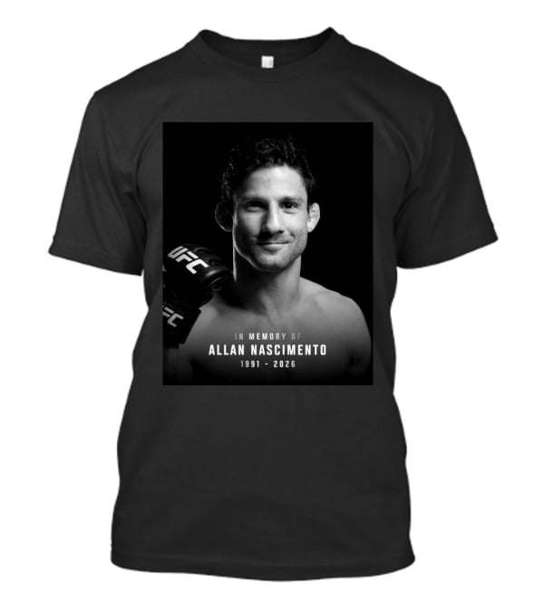 In Memory Of Allan Nascimento 1991 2026 UFC T-Shirt