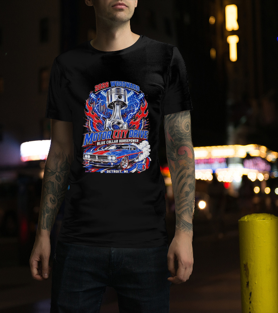 2026 Woodward Motor City Drive Blue Collar Horsepower Detroit MI M1 T-Shirt