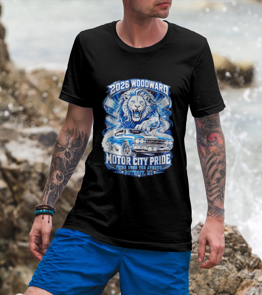 2026 Woodward Motor City Pride Lion And Classic Car Detroit MI Pride Runs The Avenue T-Shirt