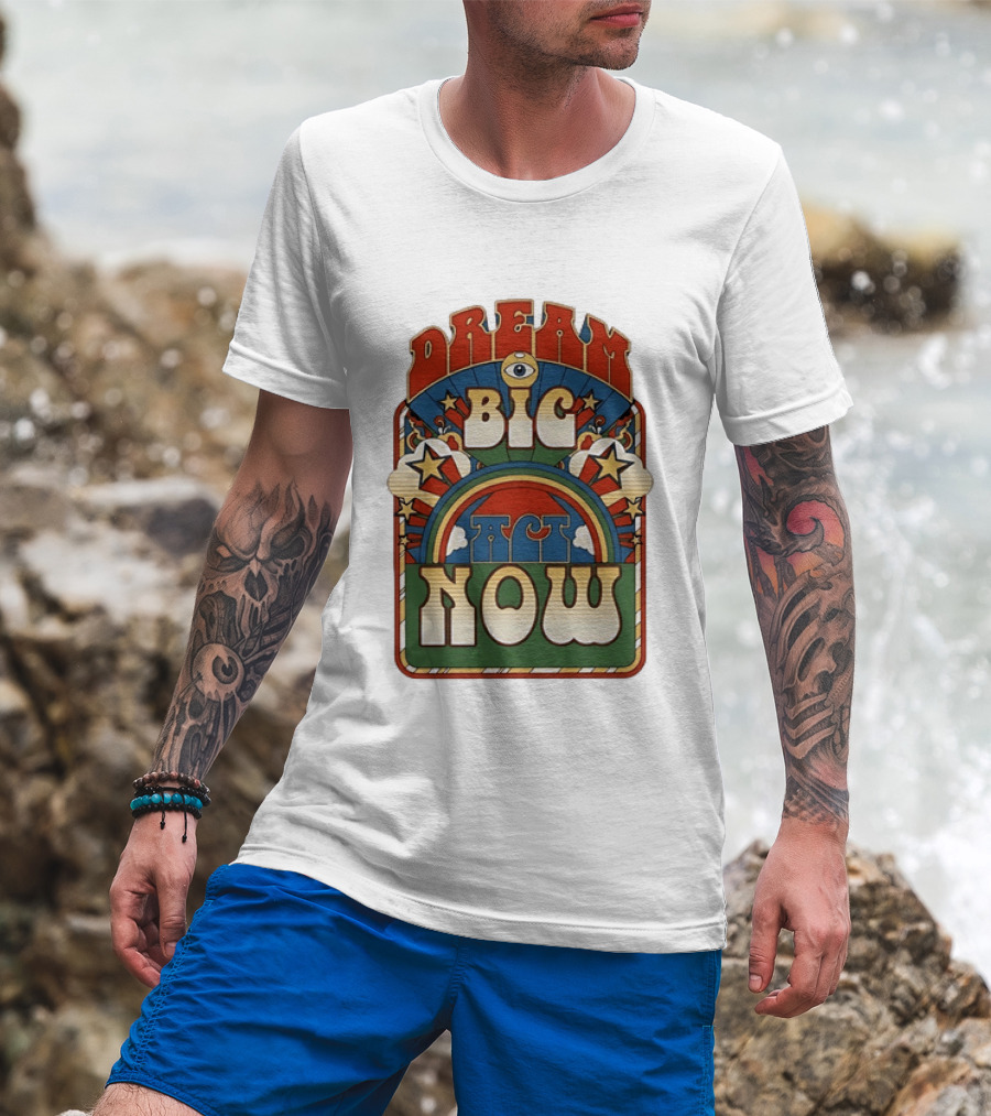 Dream Big Act Now Retro Rainbow Stars Motivational T-Shirt
