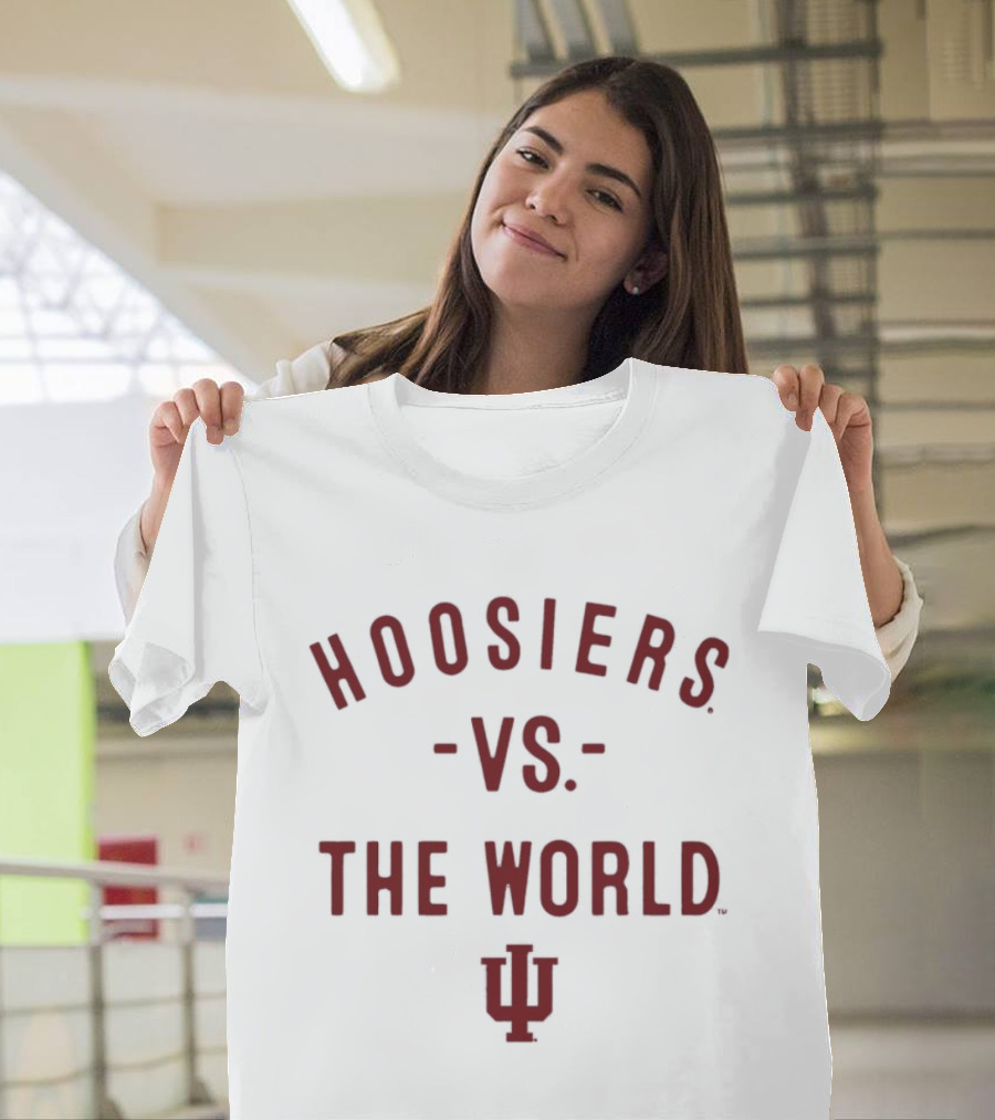 Hoosiers Vs The World IU NCAA College Sports T-Shirt