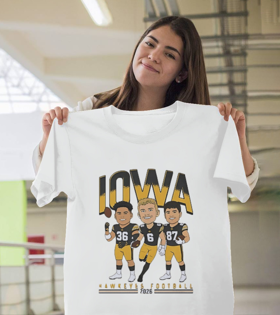 Iowa Hawkeyes Football 2026 Players 36 6 87 Team Spirit T-Shirt
