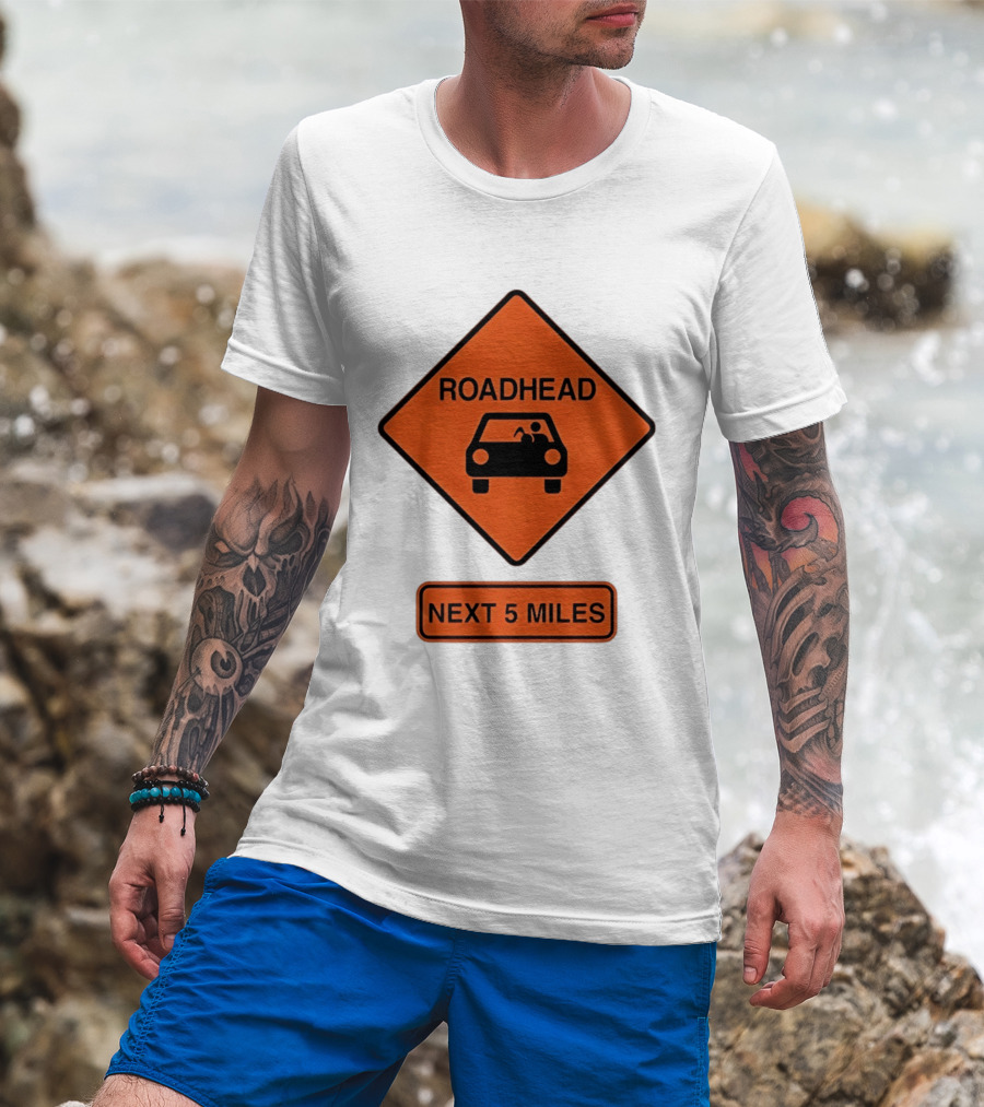 Roadhead Next 5 Miles Traffic Sign Car T-Shirt
