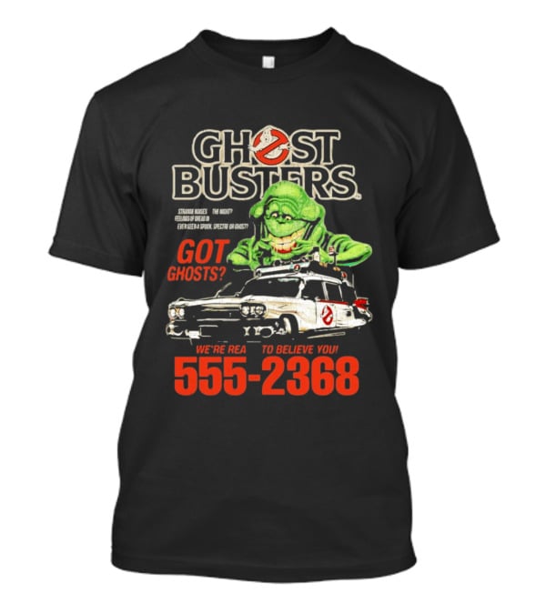Ghostbusters Got Ghosts Ecto 1 Slimer We're Ready To Believe You 555 2368 T-Shirt