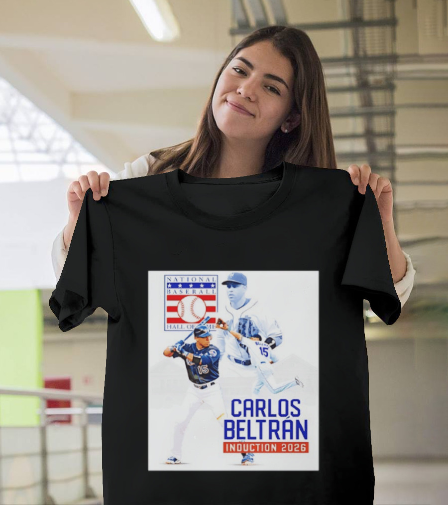 Carlos Beltran National Baseball Hall Of Fame Induction 2026 T-Shirt