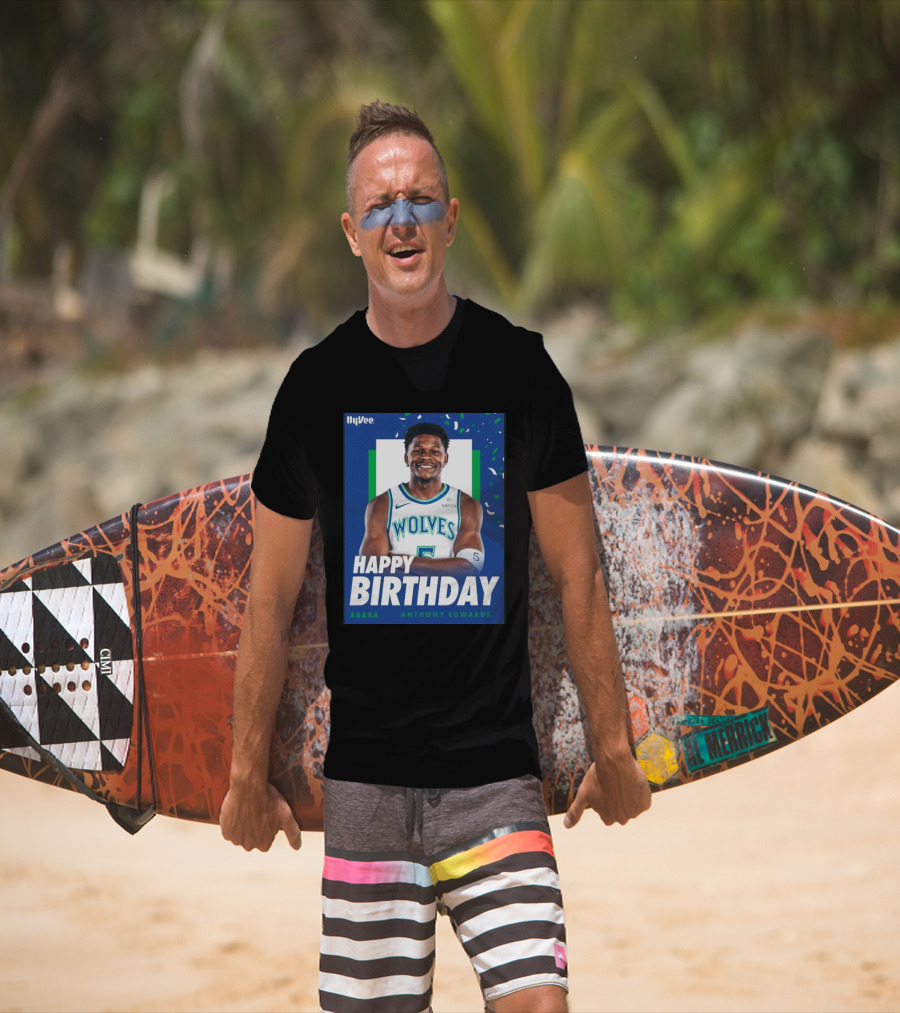 Happy Birthday Anthony Edwards Wolves Basketball Celebration T-Shirt