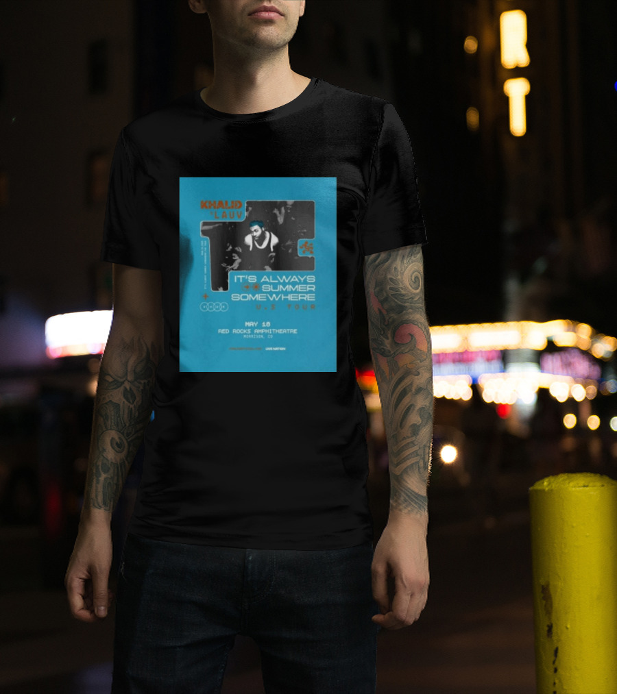 Khalid Lauv It's Always Summer Somewhere US Tour 2026 May 18 Red Rocks Amphitheatre Morrison CO Live Nation T-Shirt