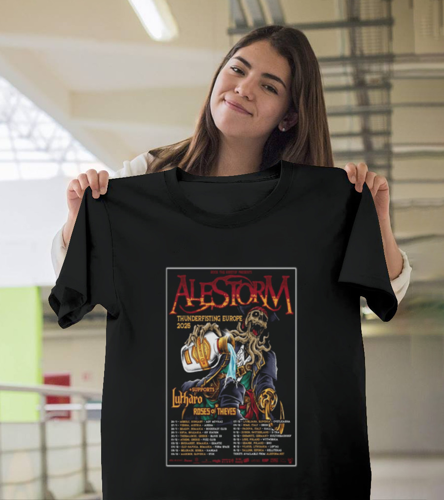 Alestorm Thunderfisting Europe 2025 Lutharo Roses Of Thieves Tour Dates T-Shirt