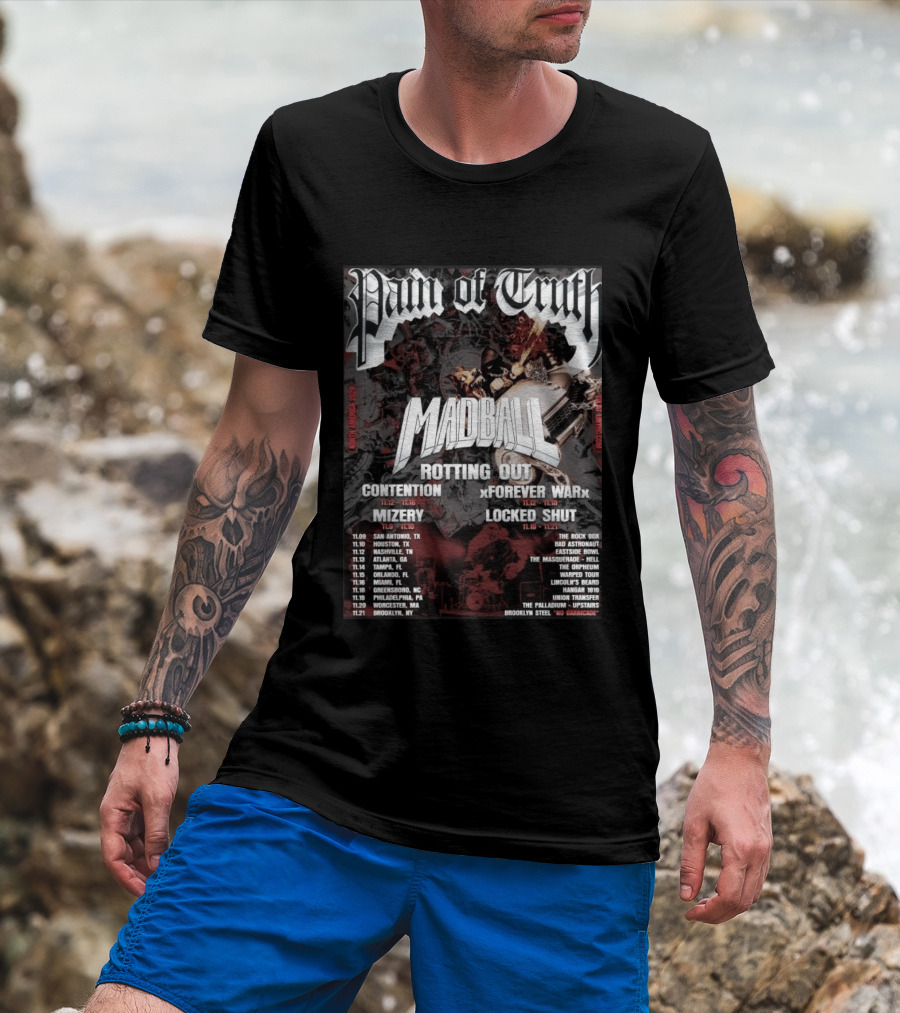 Pain Of Truth Madball Rotting Out Tour North America 2023 Contention Forever War Mizery Locked Shut T-Shirt