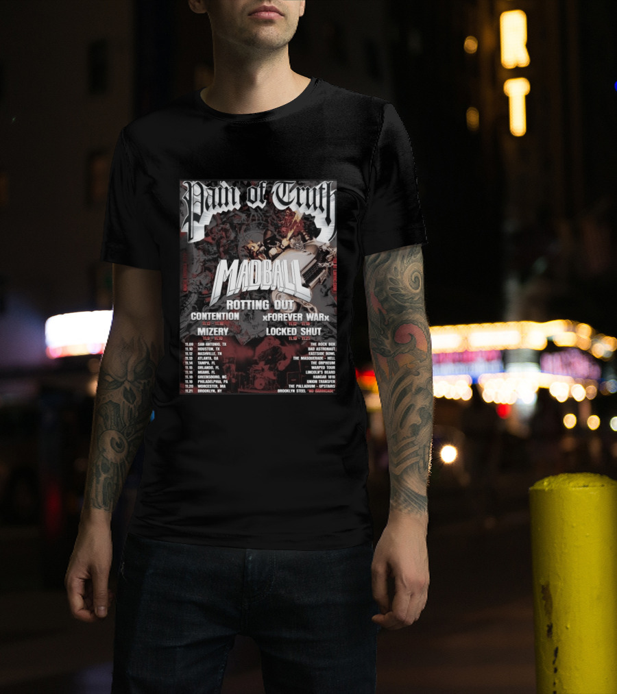 Pain Of Truth Madball Rotting Out Tour North America 2023 Contention Forever War Mizery Locked Shut T-Shirt