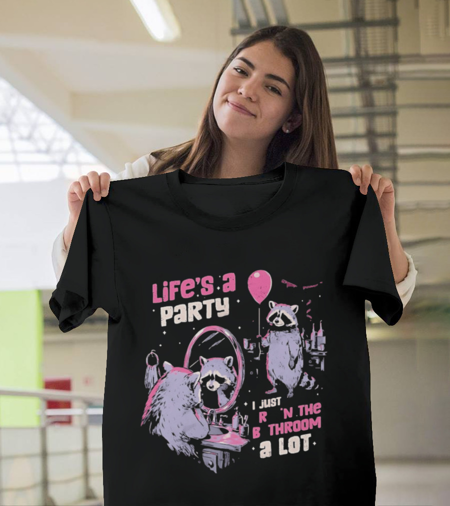 Raccoon Life's A Party I Just Cry In The Bathroom A Lot Balloon Mirror Reflection T-Shirt