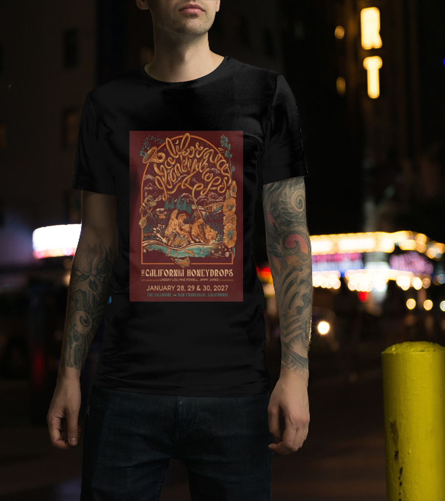 The California Honeydrops Live At The Fillmore San Francisco January 28 30 2027 With Lindsay Lou Mae Powell Jimmy James T-Shirt