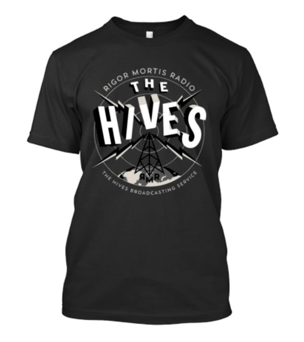 Rigor Mortis Radio The Hives Broadcasting Service RMR T-Shirt