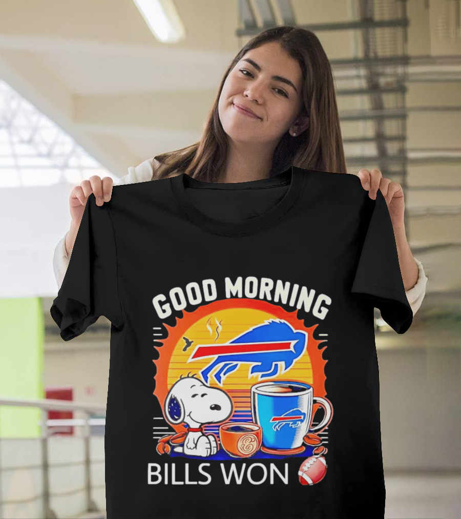 Good Morning Snoopy Buffalo Bills Won Coffee T-Shirt