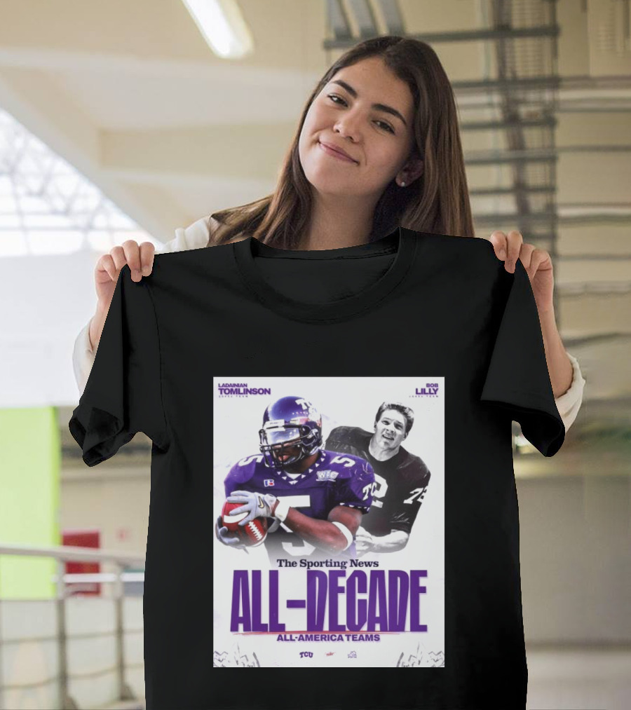 TCU Sporting News All Decade All America Teams LaDainian Tomlinson Bob Lilly T-Shirt