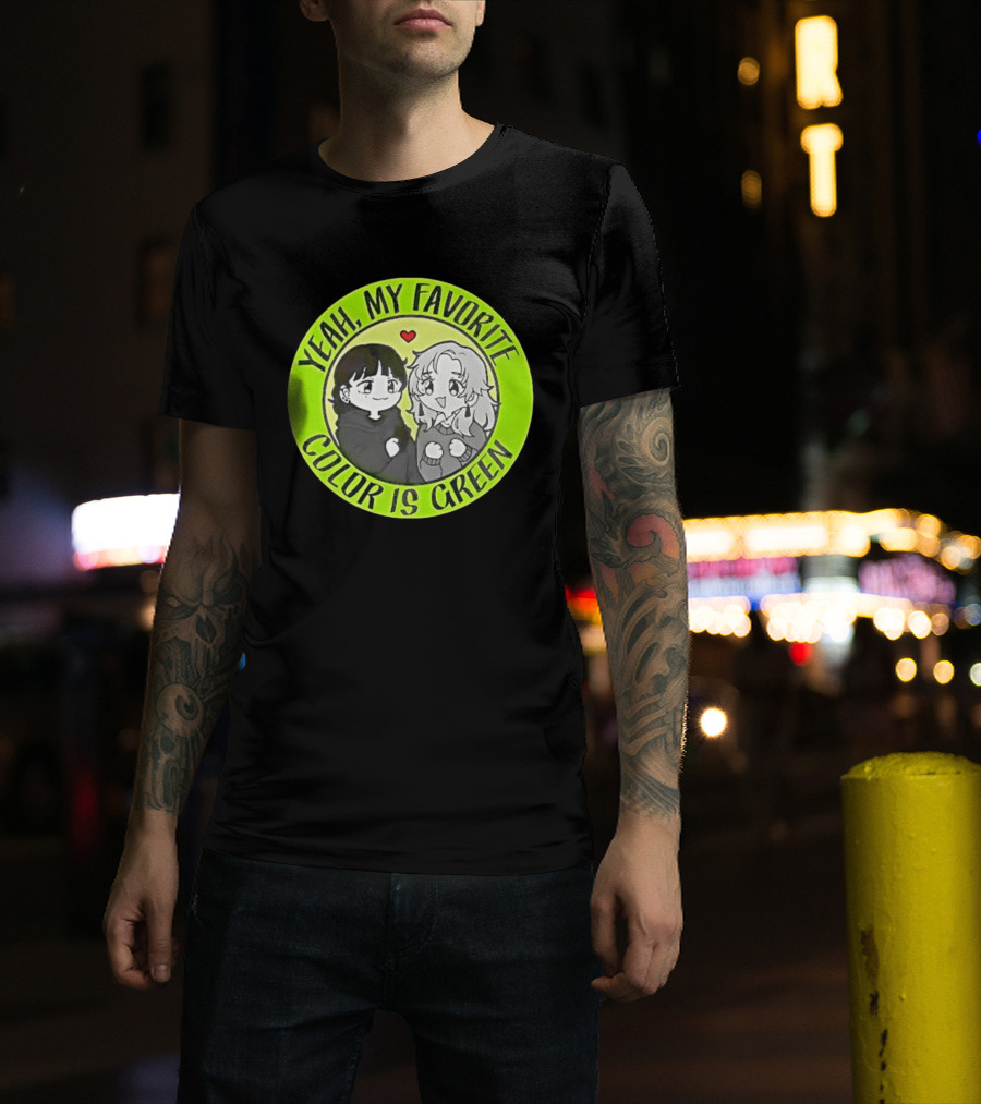 Yeah My Favorite Color Is Green Cartoon Anime Characters T-Shirt