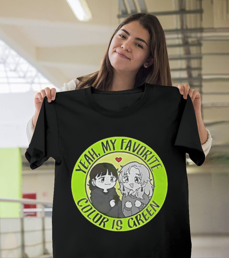 Yeah My Favorite Color Is Green Cartoon Anime Characters T-Shirt