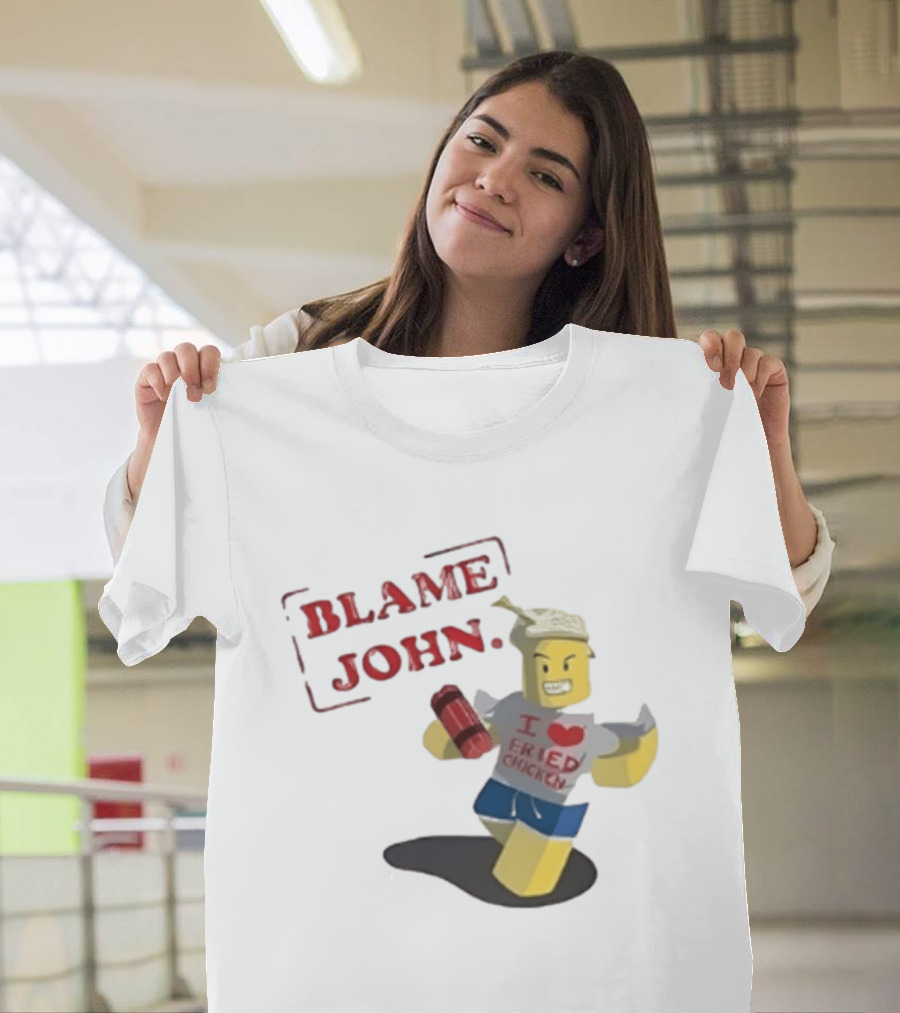 Blame John I Love Fried Chicken Classic Shedletsky Roblox T-Shirt