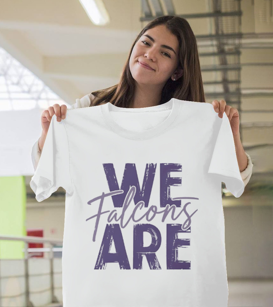 We Are Falcons Team Spirit Football T-Shirt