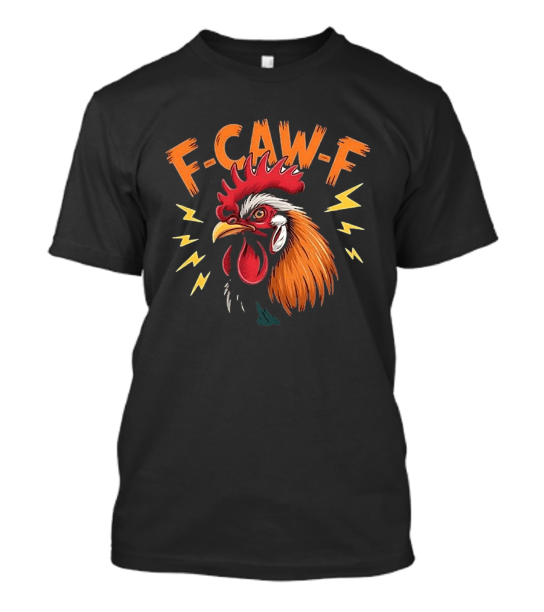 F Caw F Humor Meme Rooster Thunderbolts T-Shirt