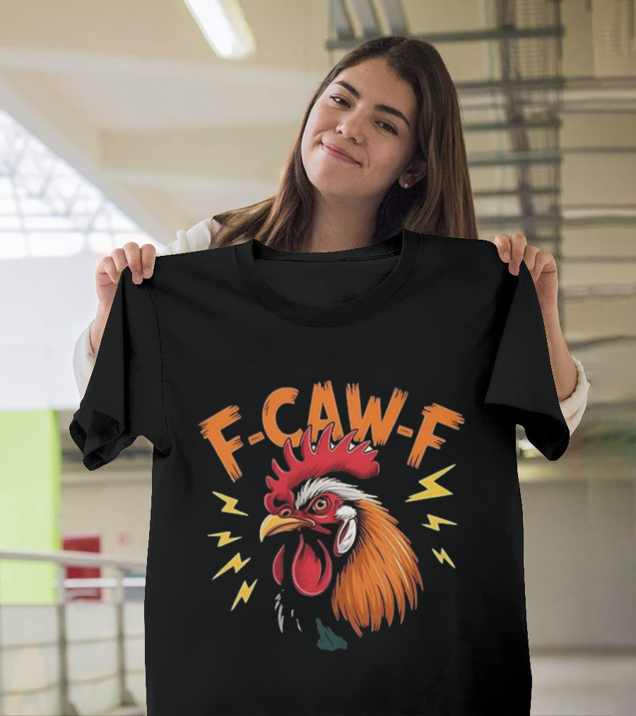 F Caw F Humor Meme Rooster Thunderbolts T-Shirt