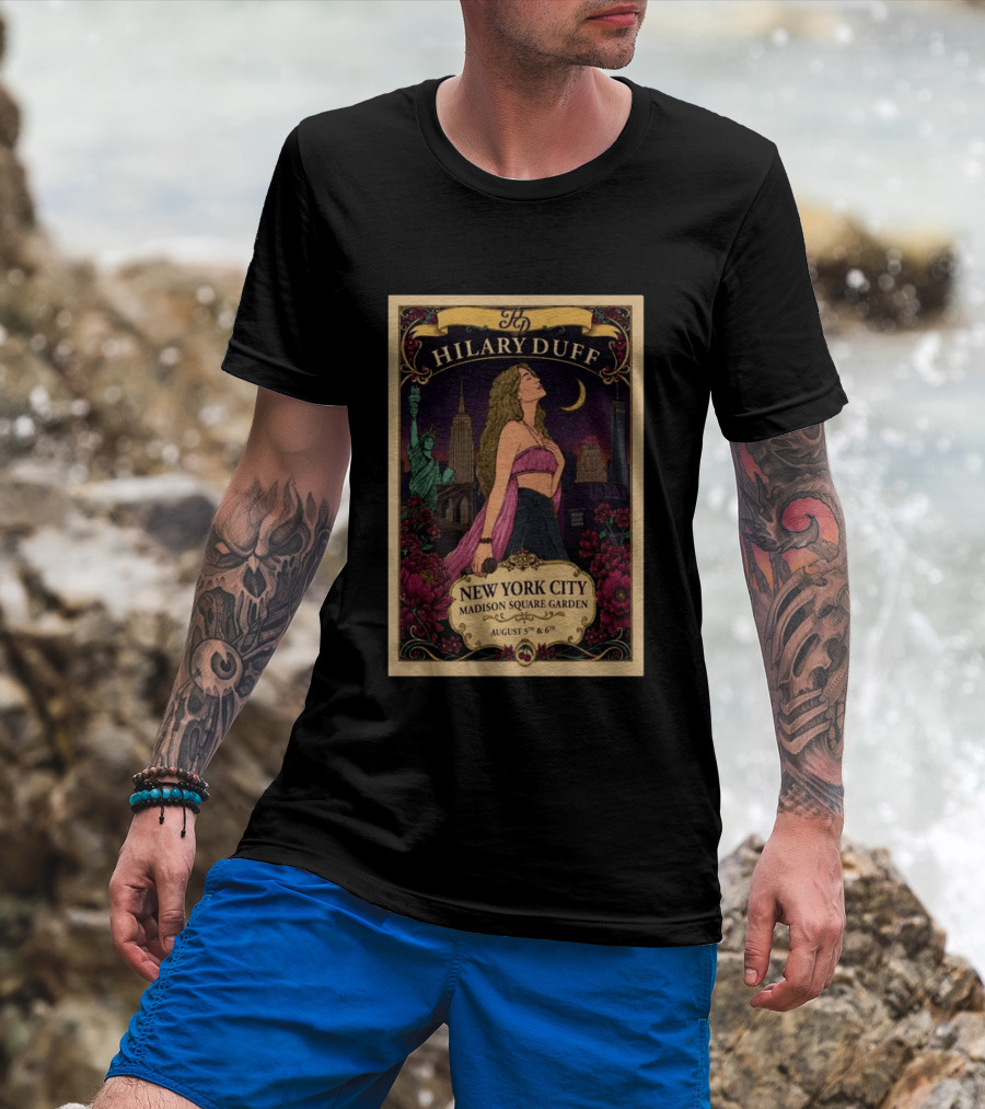 Hilary Duff New York City Madison Square Garden August 5th & 6th Statue Of Liberty Moon Flowers Skyline T-Shirt