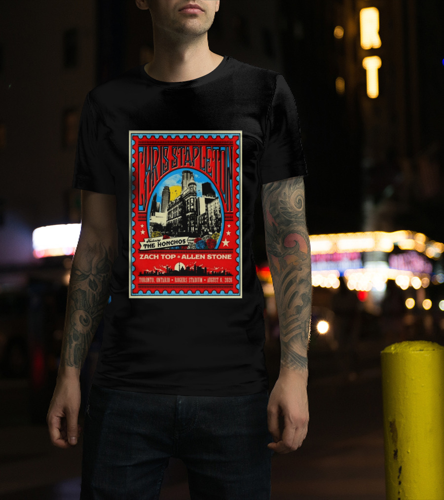 Chris Stapleton Featuring The Honchos Zach Top Allen Stone Toronto Rogers Stadium August 6 2026 T-Shirt