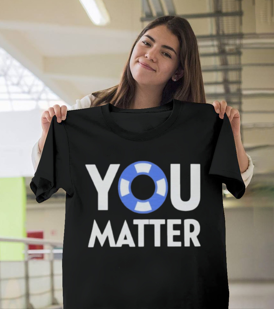 YOU Matter Lifebuoy Symbol Blue White T-Shirt