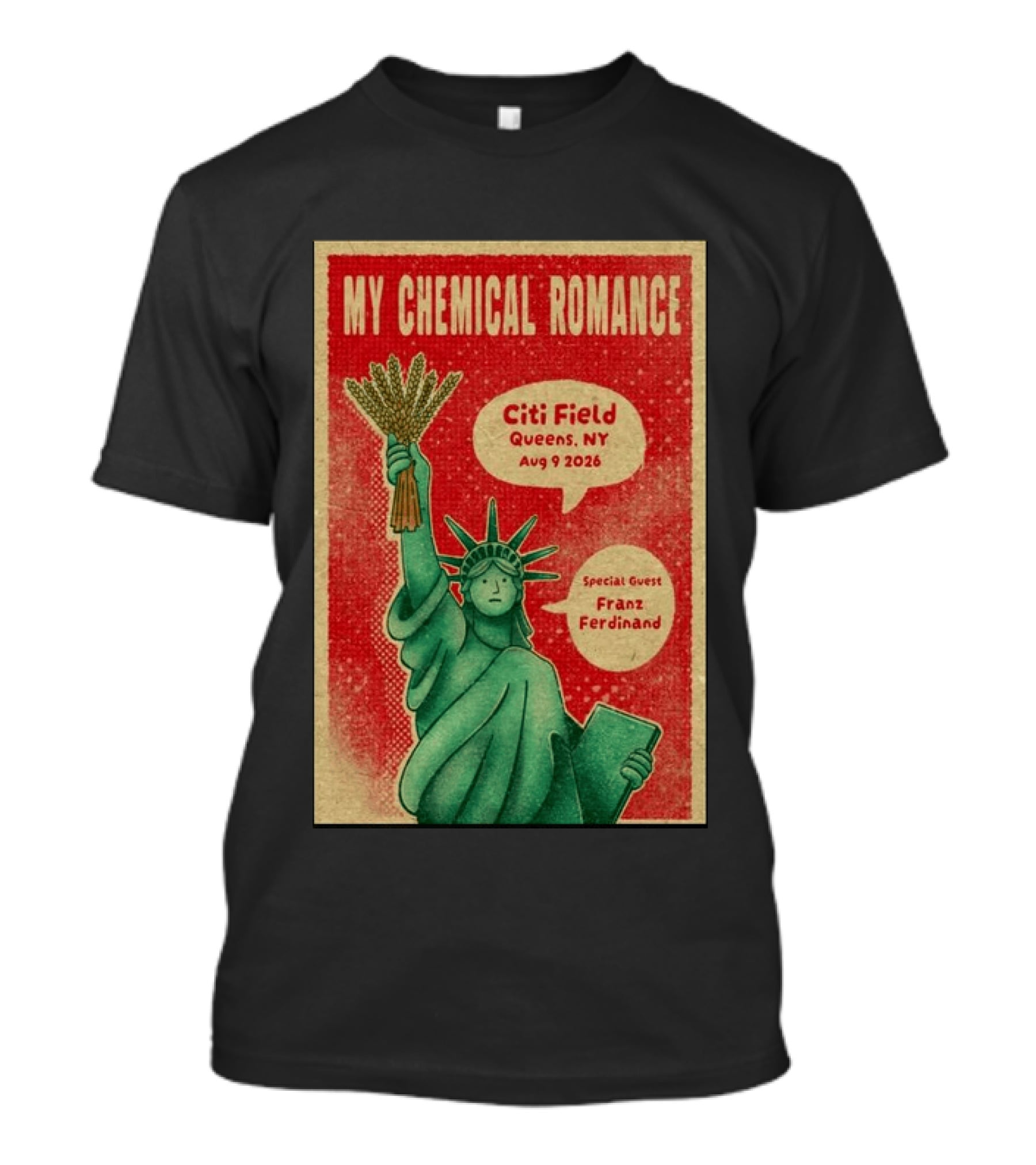 My Chemical Romance Citi Field Queens NY August 9 2026 Special Guest Franz Ferdinand Statue Of Liberty T-Shirt