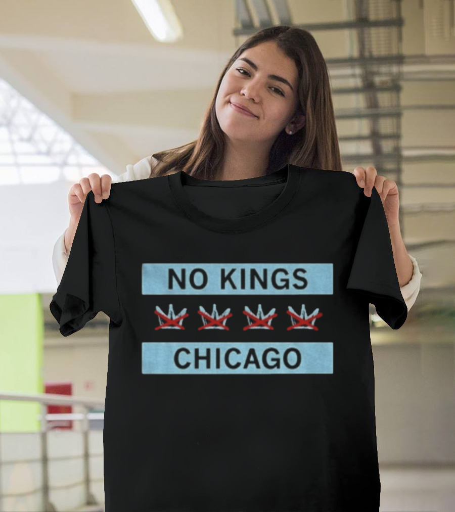 No Kings Chicago Flag Three Crossed Crowns T-Shirt