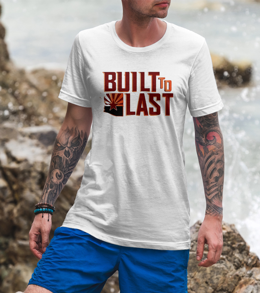 Built To Last Arizona State Flag Star Sunburst T-Shirt