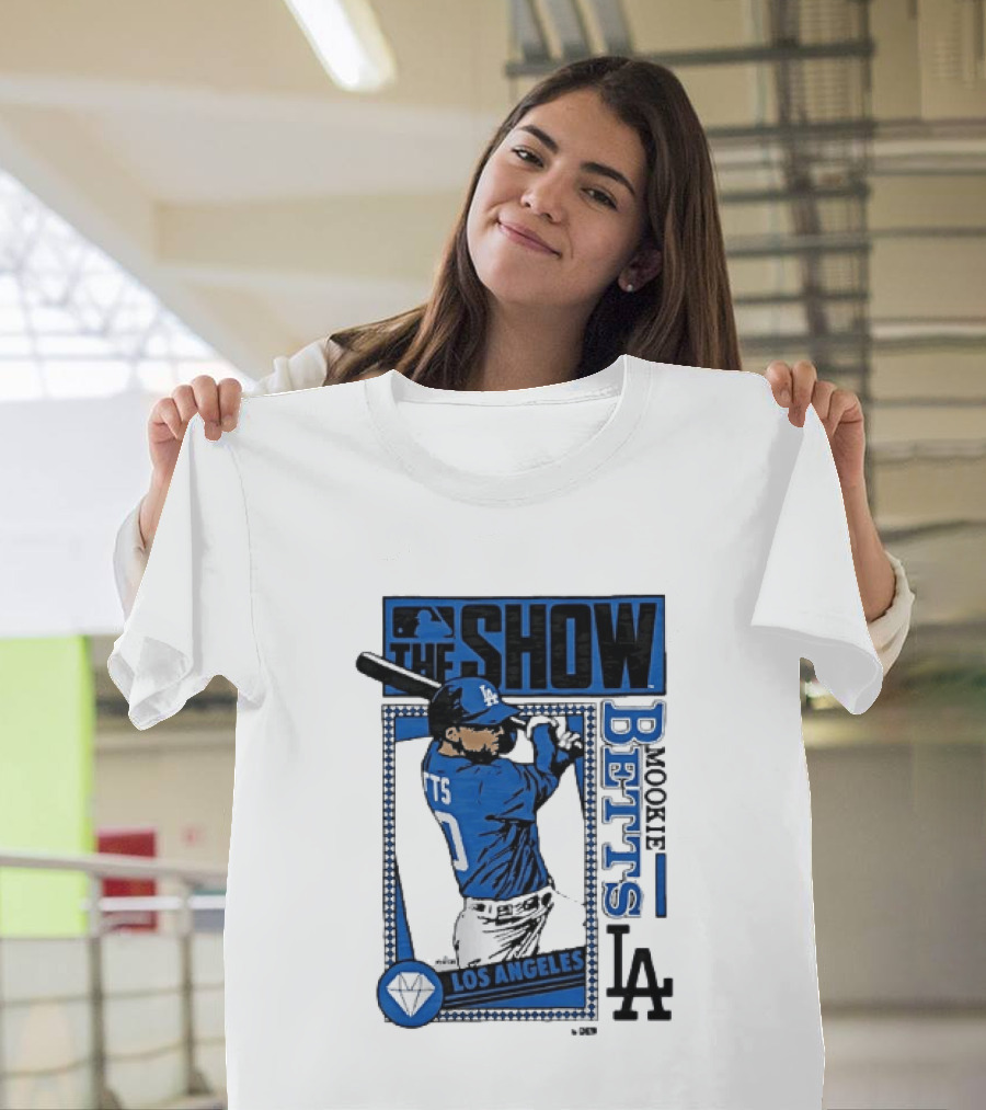 The Show Mookie Betts Los Angeles Dodgers MLB Baseball LA T-Shirt
