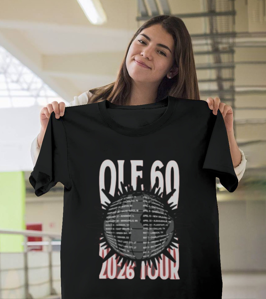 OLE 60 2026 Tour Dates Cities Sunburst T-Shirt