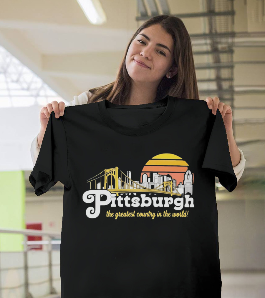 Pittsburgh Skyline With Bridge And Sunset The Greatest Country In The World T-Shirt