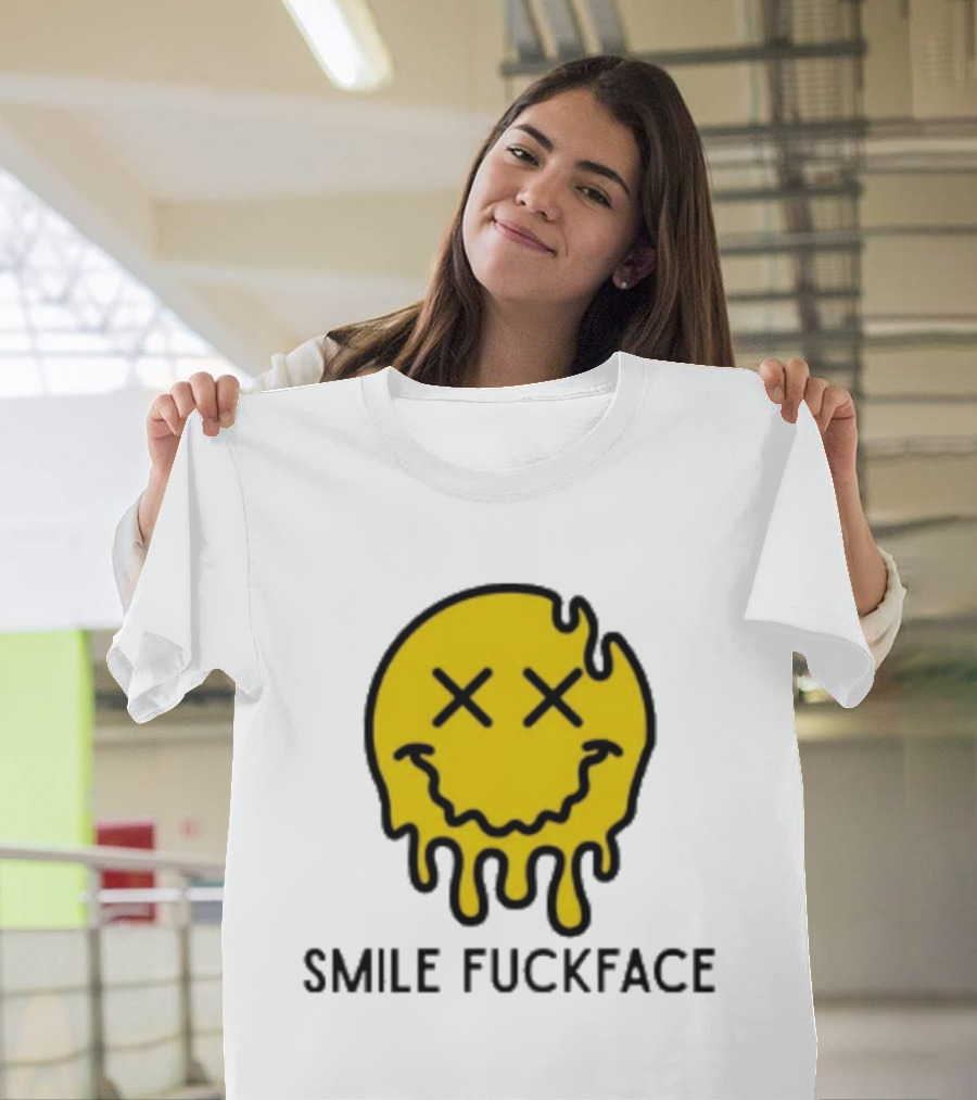 Smile Fuckface Melting Happy Smiley XX Eyes T-Shirt