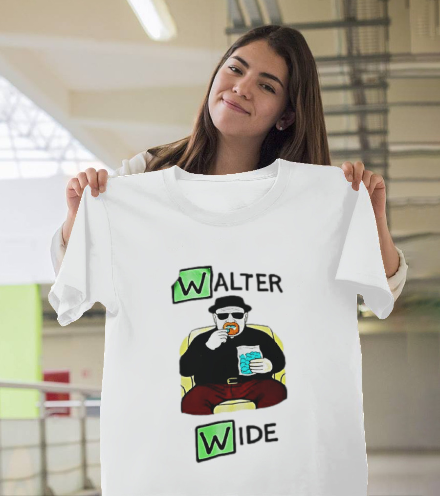 Walter Wide Breaking Bad Parody Green Letters Sitting Eating Blue Candy T-Shirt