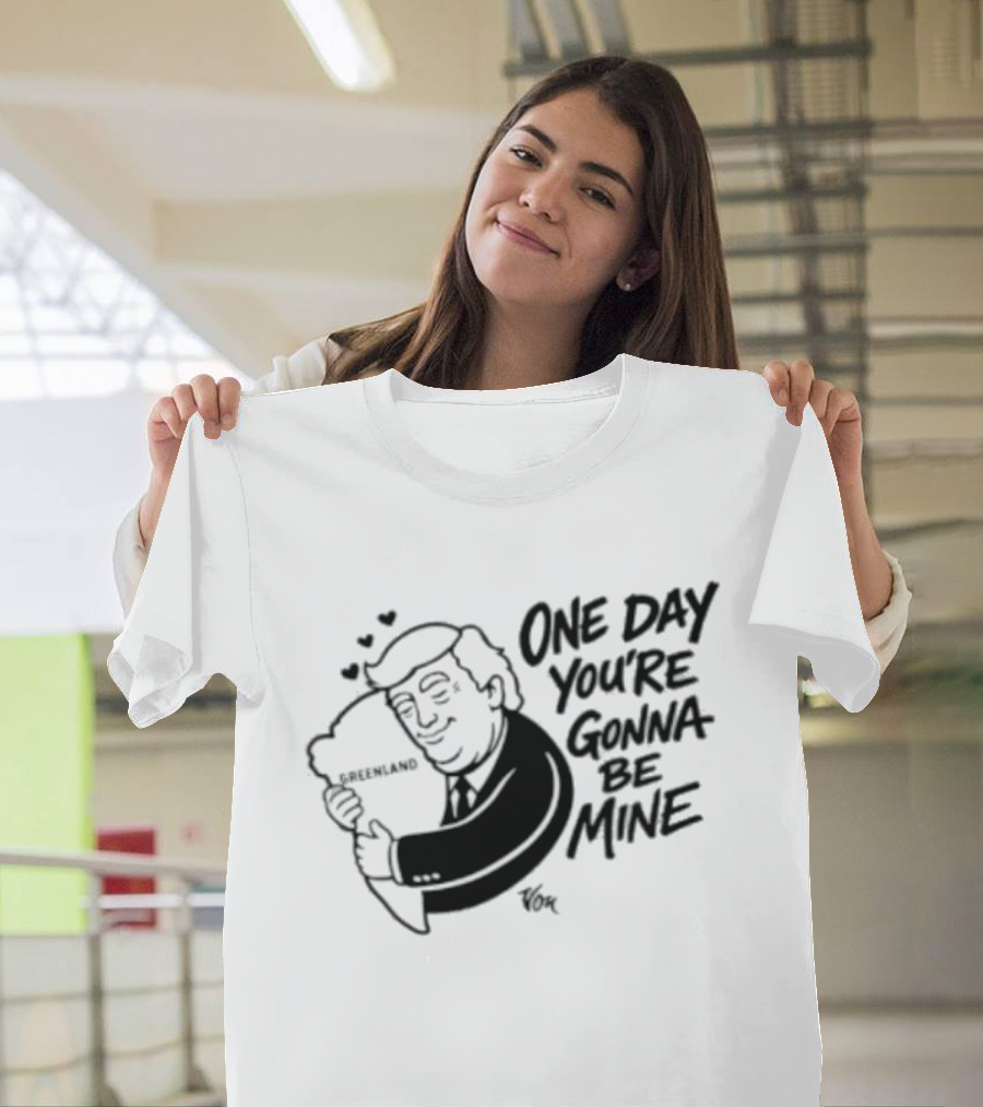One Day Youre Gonna Be Mine Trump Hugging Pillow Hearts T-Shirt