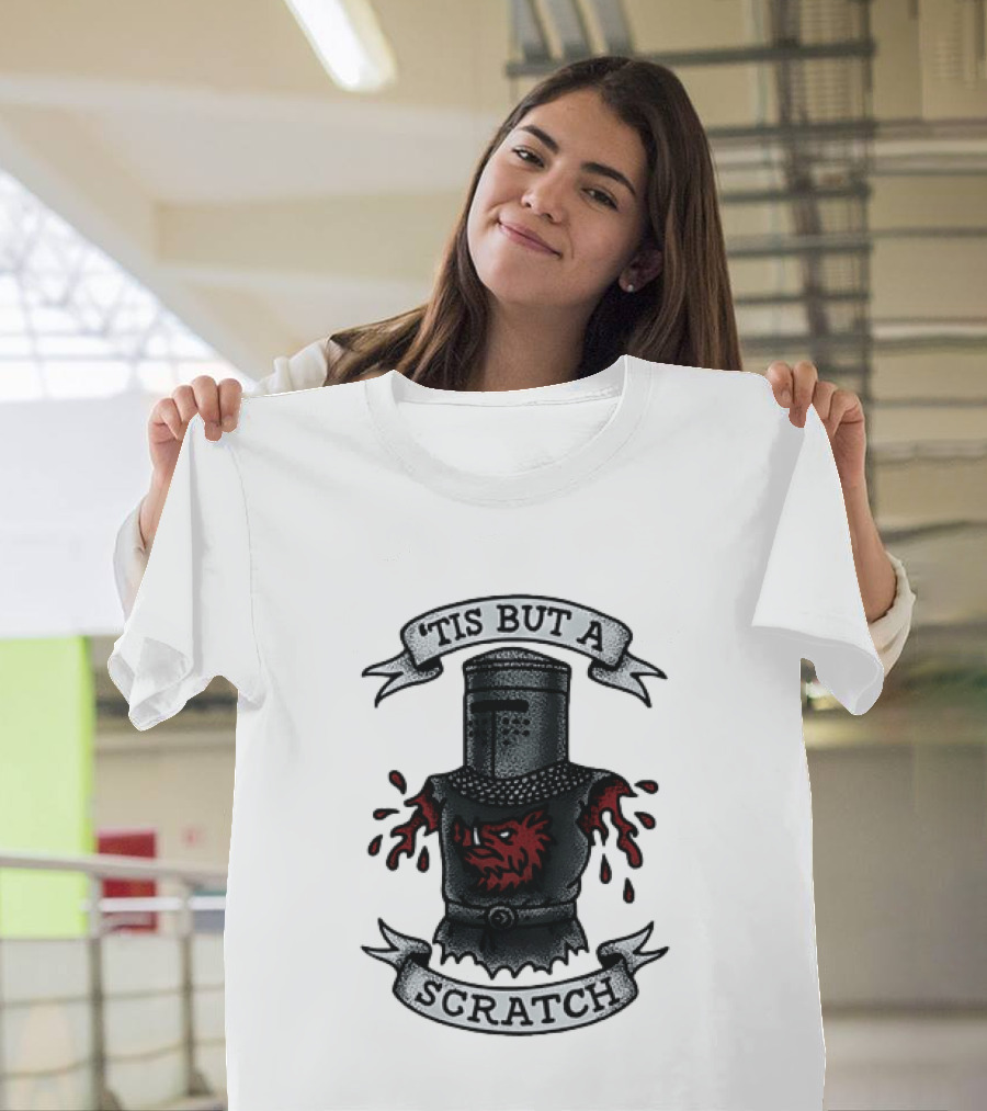 Tis But A Scratch Monty Python Black Knight Humor T-Shirt