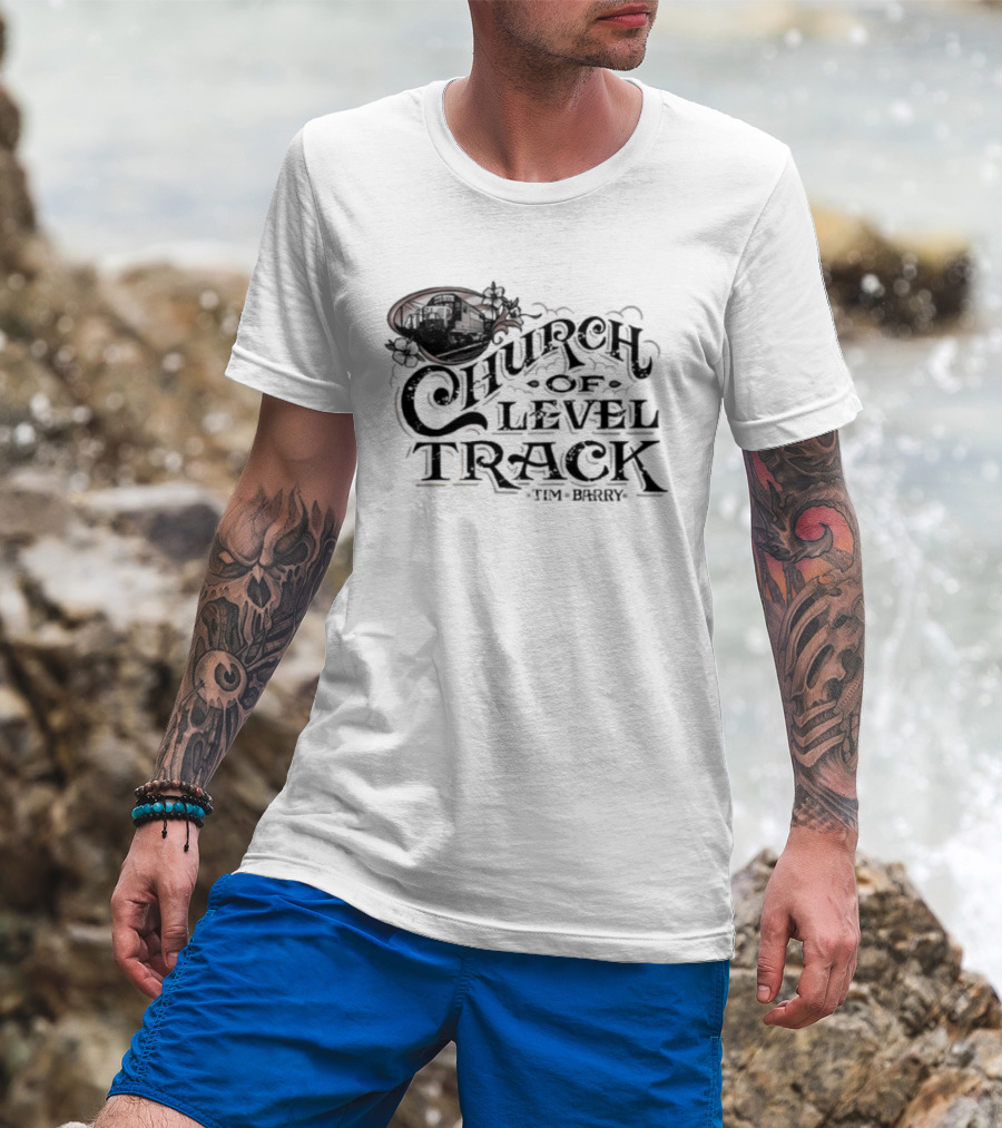 Trending Tim Barry Church Of Level Track New T-Shirt