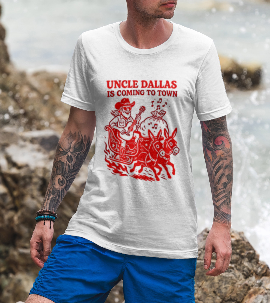 Uncle Dallas Is Coming To Town Cowboy Riding Reindeer T-Shirt