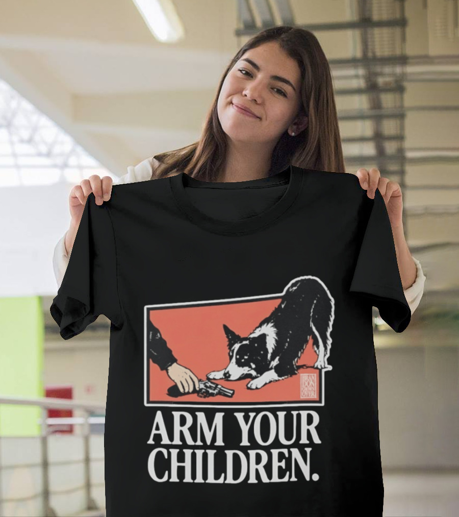 Arm Your Children Brandon Gone Over Dog T-Shirt