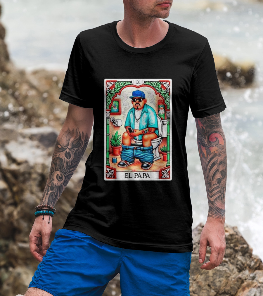 El Papa Lotería Card Toilet Humorous Artwork 131 T-Shirt