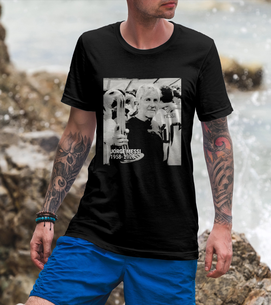 Jorge Messi 1958 2026 In Loving Memory T-Shirt
