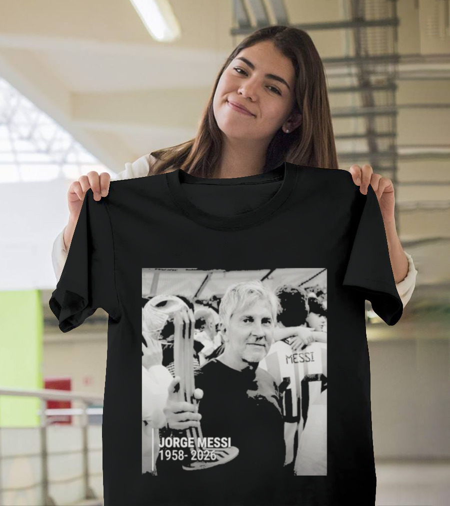Jorge Messi 1958 2026 In Loving Memory T-Shirt