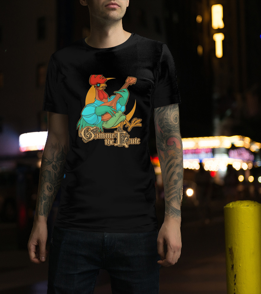 Rooster Musician Gimme The Lute Bard Funny Chicken Playing Instrument T-Shirt