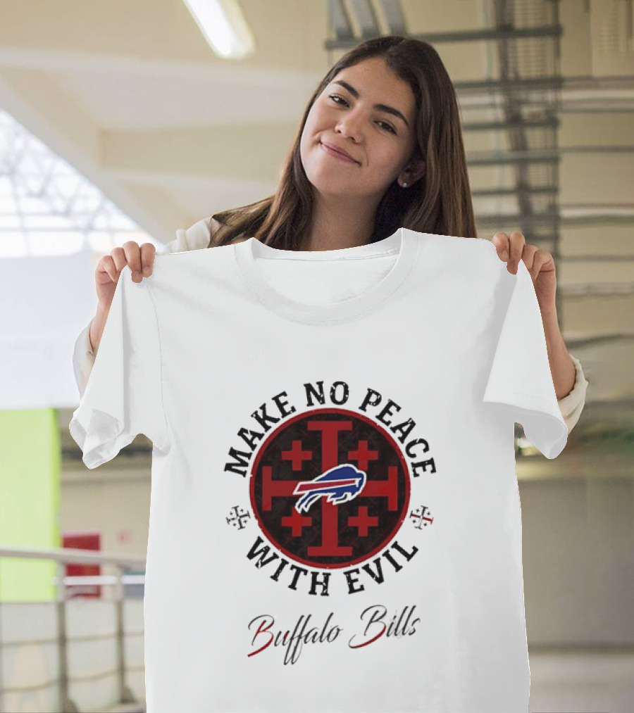 Buffalo Bills Make No Peace With Evil T-Shirt