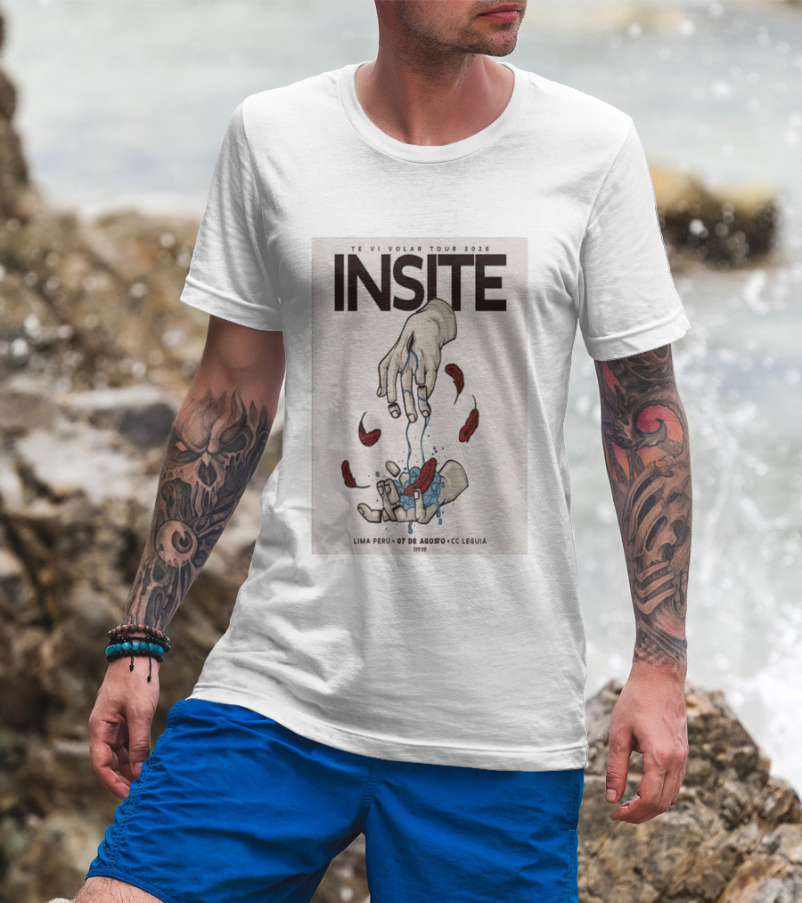 INSITE Te Vi Volar Tour 2026 Lima Perú 07 De Agosto CC Leguia T-Shirt